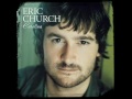 Smoke A Little Smoke- Eric Church