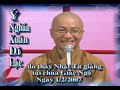 Ý Nghĩa Xuân Di Lặc - Thích Nhật Từ