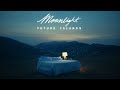 Moonlight (Official Music Video) 