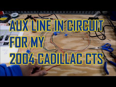 Building an AUX Line IN Circuit for my 2004 Cadillac CTS