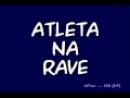 Cosmic Space - Atleta Frito Master na Rave