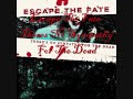 Escape The Fate-Theres No Sympathy For The Dead