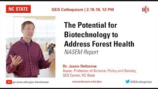 2/19/19 - Jason Delborne - NASEM Forest Biotech Study