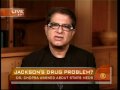Chopra On Jackson Drug Abuse