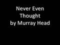 Never Even Thought