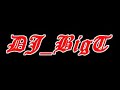 DJ_BigT act a fool remix