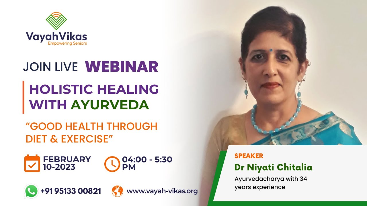 Holistic Healing with Ayurveda Webinar | By Dr Niyati Chitalia