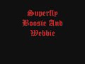 Superfly Boose And Webbie Superfly Boose And Webbie