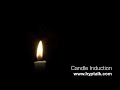 Hypnosis Candle Induction - with Depth Testing and Post Hypnotic Amnesia