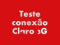 TESTE CONEXÃO CLARO 3G-01