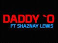 Shaznay Lewis Ft Pressure - Daddy O ( Wide Boys Remix )