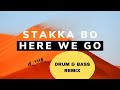 Stakka Bo - Here we go (Gimbal & Sinan Remix)