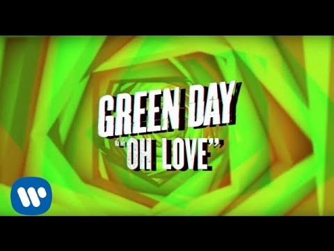 Oh Love - Green Day