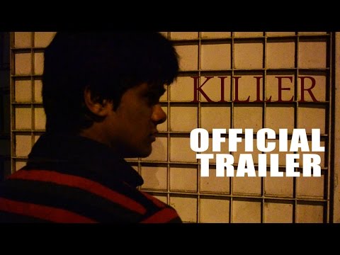 Killer - A short film - Official Trailer short film Killer - A short film - Official Trailer short film