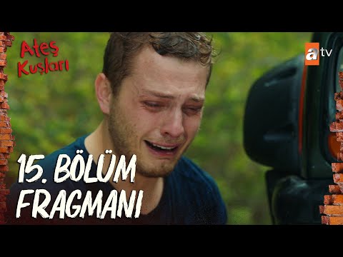 Ateş Kuşları 15. Bölüm Fragmanı                                                                                                                                                                                                                           