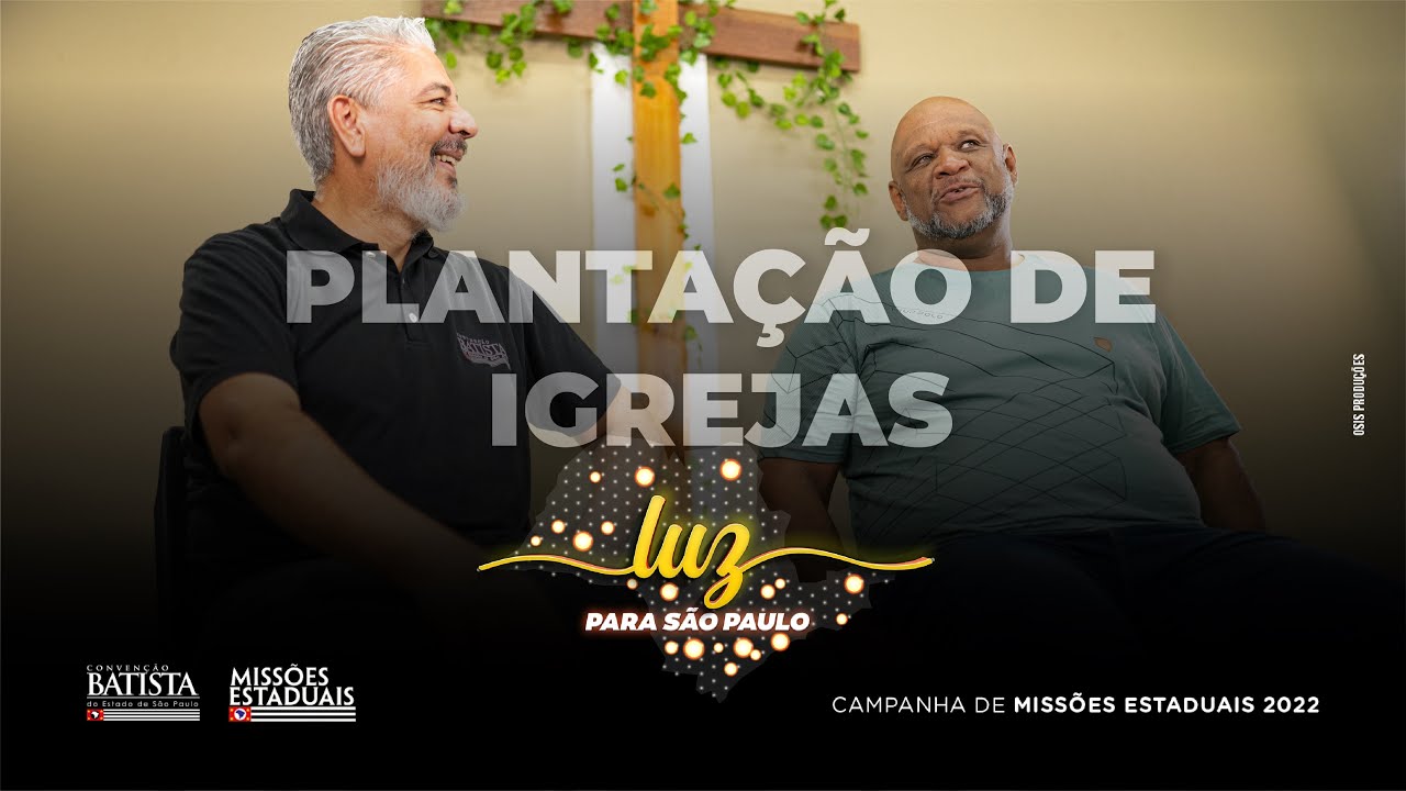 Novos desafios: Batistas em 5 cidades do Interior | CBESP | Convenção Batista do Estado de São Paulo