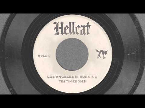 Tim Timebomb - Los Angeles Is Burning lyrics