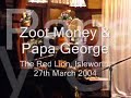 zoot & george at the red lion isleworth, march 2004