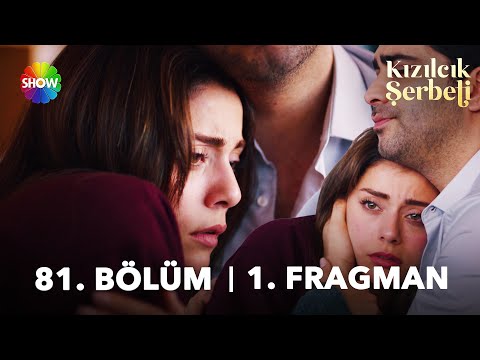 Kızılcık Şerbeti 81. Bölüm Fragmanı                                                                                                                                                                                                                       