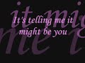 it might be you