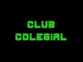 CLUB COLEGIAL COLEGIO DE CARMEN CLUB COLEGIAL COLEGIO DE CARMEN