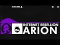 [Dubstep] - Arion - Internet Rebellion [Monstercat Release]