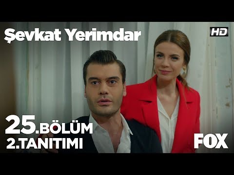 Şevkat Yerimdar 25. Bölüm 2. Fragmanı                                                                                                                                                                                                                     