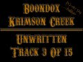 03 Boondox - Unwritten (Krimson Creek) 03 Boondox - Unwritten (Krimson Creek)