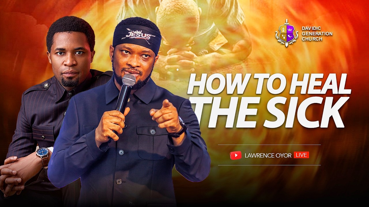 How to Heal the Sick with Apostle Lawrence Oyor and Apostle Michael Orokpo