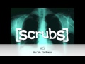 Scrubs Top 10 Songs HD Scrubs Top 10 Songs HD