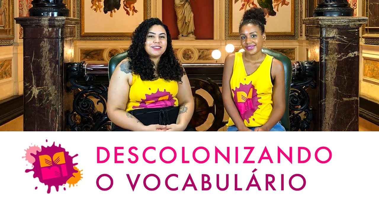 E005 - Descolonizando o vocabulário