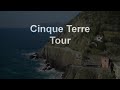 Cinque Terre Tour