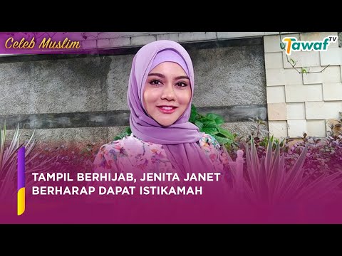 Jenita Janet Berharap Istikamah Berhijab