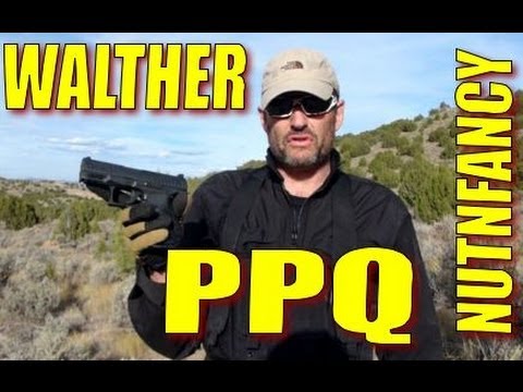 walther - This is an epic pistol, probably one of the best combat semi-auto pistols in the world. The outstanding Walther PPQ impressed me and my crew on just about ev...