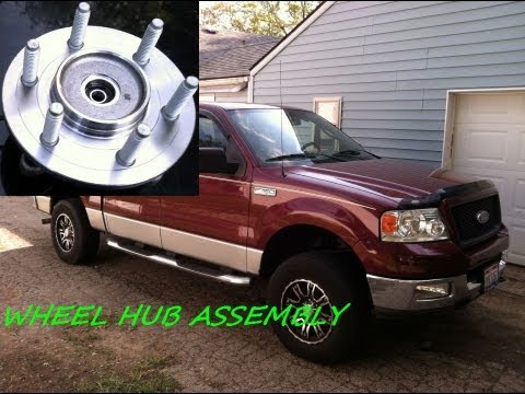 2004 – 2005 Ford F150 Wheel Hub Assembly Replacement