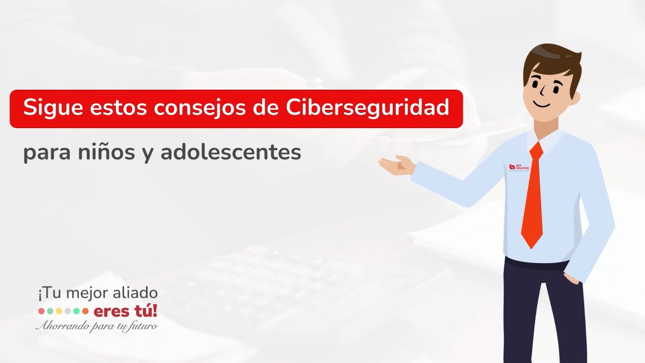 Consejos de Ciberseguridad para niños y adolescentes