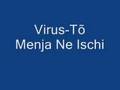 Virus-Tõ Menja Ne Ischi