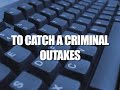 outakes from 