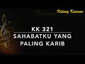 KK 321 Sahabatku Yang Paling Karib