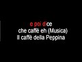 Il Caffè Della Peppina - Zecchino D\ Il Caffè Della Peppina - Zecchino D\