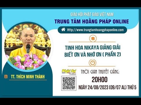 Tinh Hoa NIKAYA - Biết Ơn & Nhớ Ơn 2