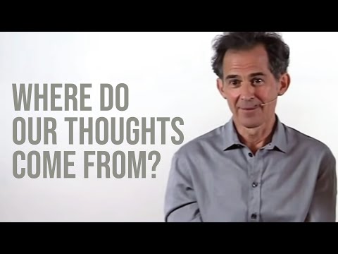 Rupert Spira Video: Where Does Thought Come From?