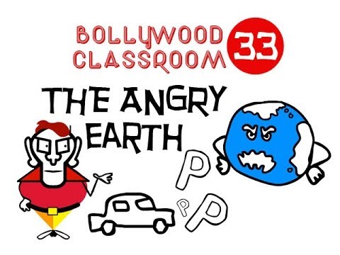Bollywood Classroom | The Angry Earth | Episode 33