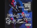 Killa-Tay-Mob-life