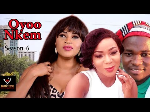 Oyoo Nkem Season 6 - Latest Nigeria Nollywood Igbo Movie