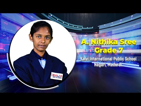 Kalvi Talks | Season 4 | A. Nithika Sree - Grade 7 | Importance of family value | Kalvi Schools