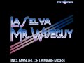 LaSelva - Mr. Wiseguy (Manuel de la Mare Mash)