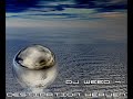 DJ Weed - Destination Heaven DJ Weed - Destination Heaven