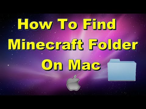 how to locate your minecraft folder on a mac