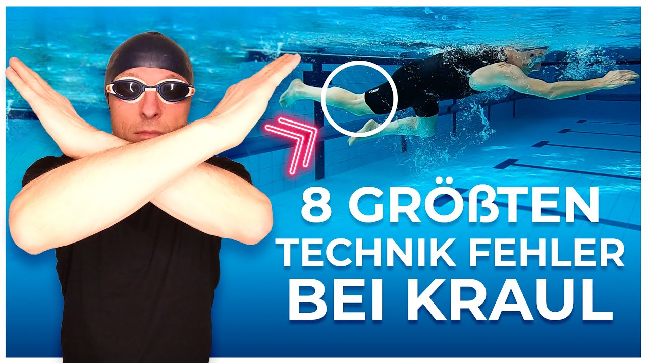 Lektion 16: Machen Sie auf keinen Fall diese 8 FEHLER beim KRAULSCHWIMMEN!